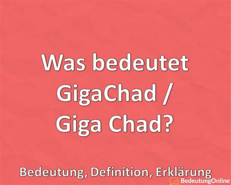 Chad und Gigachad: Bedeutung und Herkunft des。